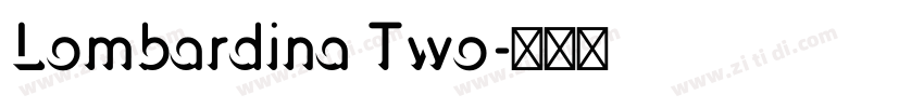 Lombardina Two字体转换